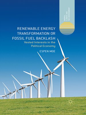 cover image of Renewable Energy Transformation or Fossil Fuel Backlash